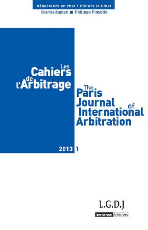 LES CAHIERS DE L ARBITRAGE N 1 - 2013