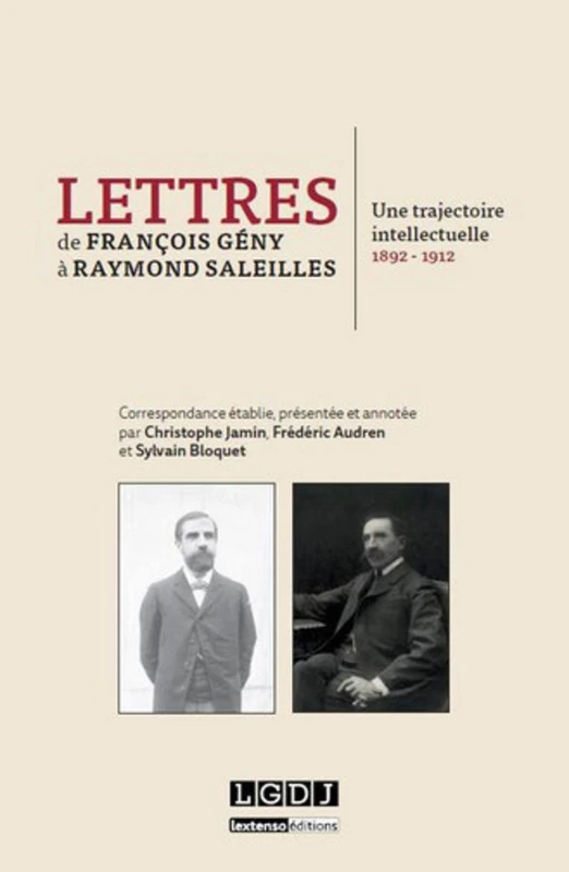 lettres de françois gény à raymond saleilles: UNE TRAJECTOIRE INTELLECTUELLE 1892-1912 - Image 1