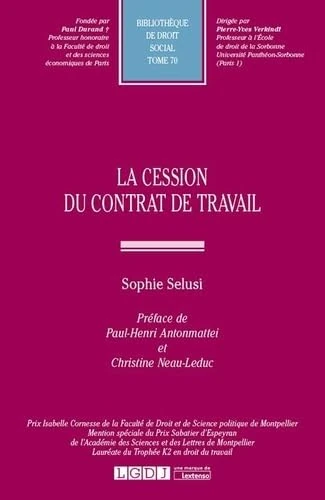 la cession du contrat de travail: "PRIX ISABELLE CORNESSE DE LA FACULTÉ DE DROIT ET DE SCIENCE POLITIQUE DE MONTPE (70)