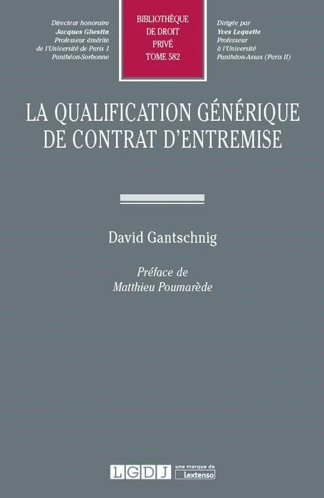 LA QUALIFICATION GENERIQUE DE CONTRAT D ENTREMISE (582)