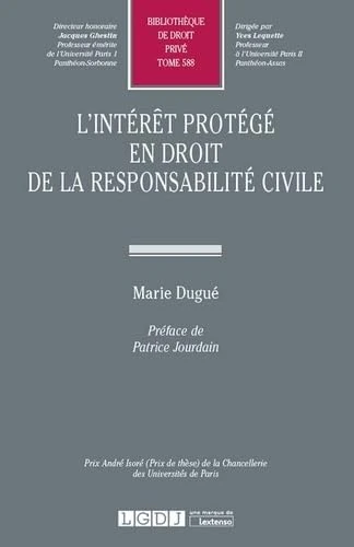 L INTERET PROTEGE EN DROIT DE LA RESPONSABILITE CIVILE (588)