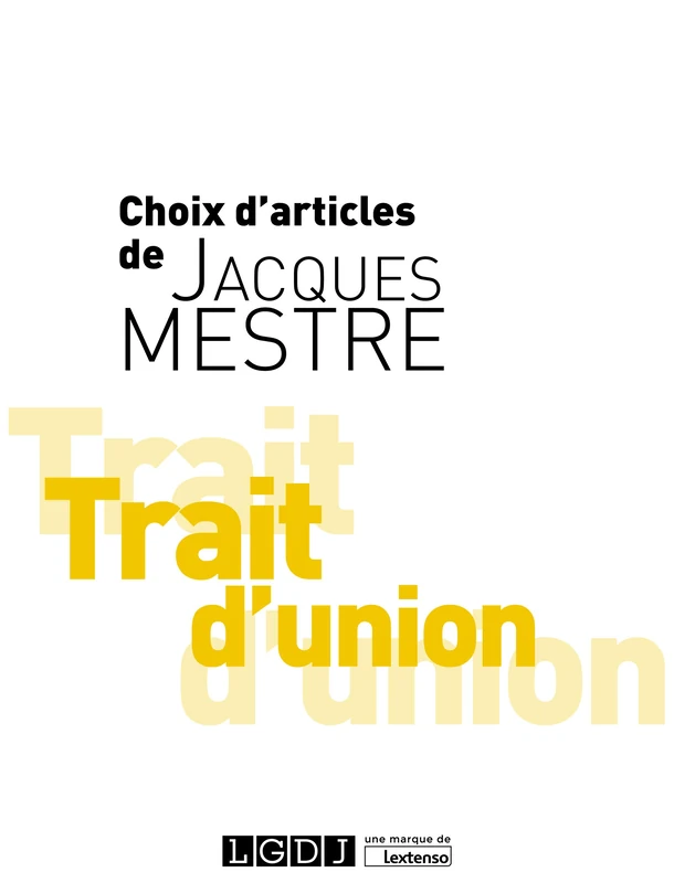 Trait d'union: Choix d'articles de Jacques Mestre - Image 1