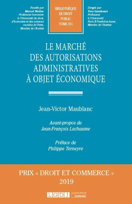 Le marché des autorisations administratives à objet économique (2019) (311)