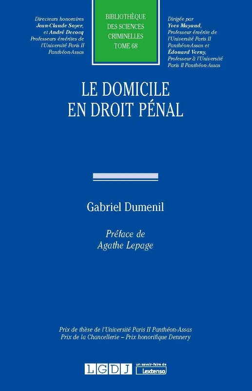 Le domicile en droit pénal (Tome 68)