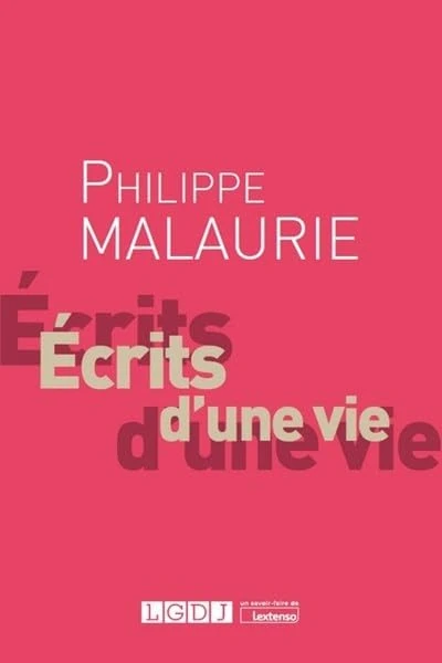 Philippe Malaurie, Écrits d'une vie: Ecrits d'une vie