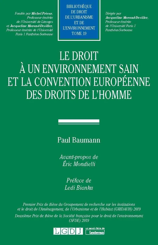 Le droit à un environnement sain et la Convention européenne des droits de l'homme (Tome 19)