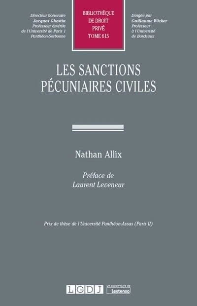 Les sanctions pécuniaires civiles (Tome 615)