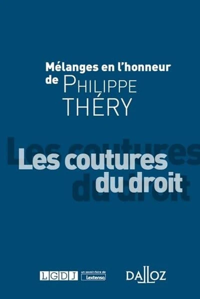 LGDJ - Melanges en l'honneur de Philippe Theory Book