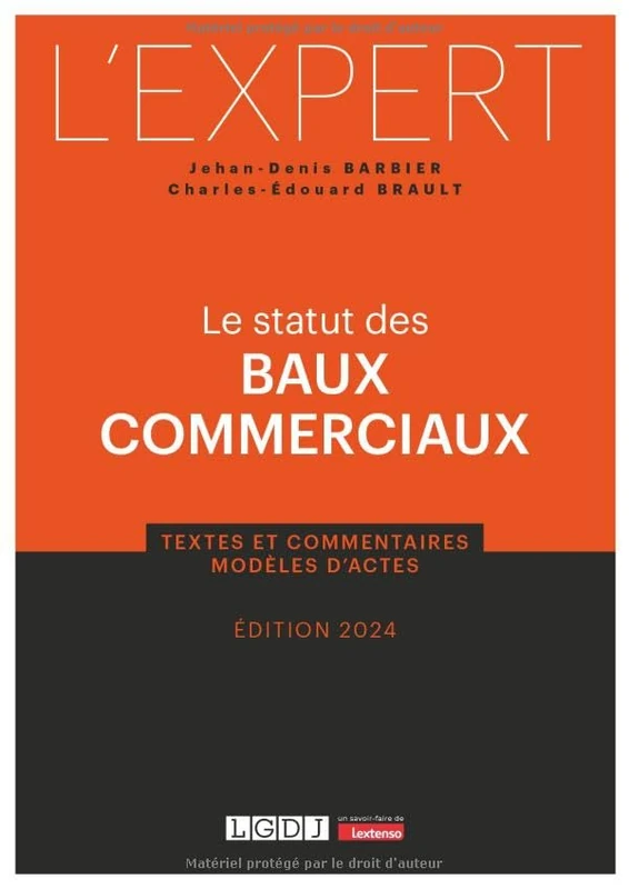 Le statut des baux commerciaux: Textes et commentaires - Modèles d'actes - Image 1