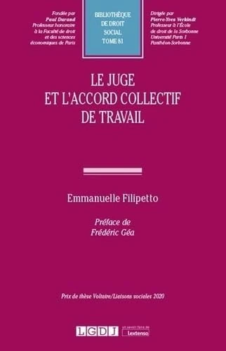 Le juge et l'accord collectif de travail (Tome 81)