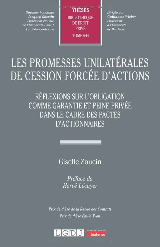 Les promesses unilatérales de cession forcée d'actions: Réflexions sur l'obligation comme garantie et peine privée dans le cadre des pactes d'actionnaires. (644)
