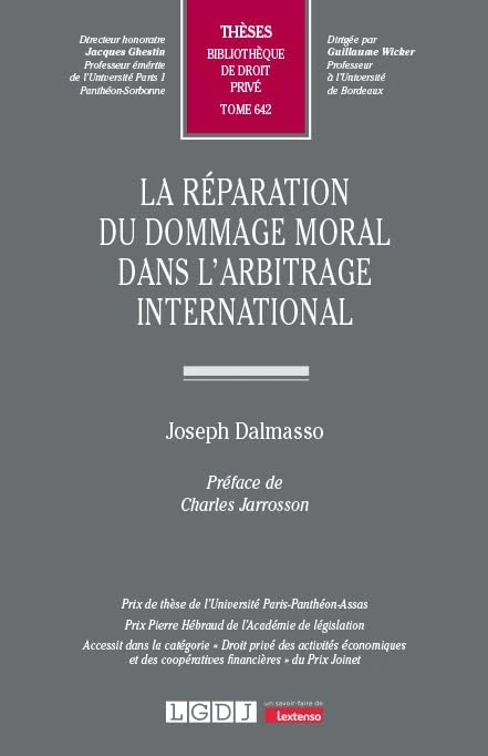 La réparation du dommage moral dans l'arbitrage international (642)