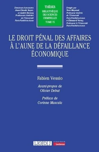 Le droit pénal des affaires à l'aune de la défaillance économique (75)