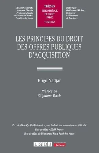 Les principes du droit des offres publiques d'acquisition (652)