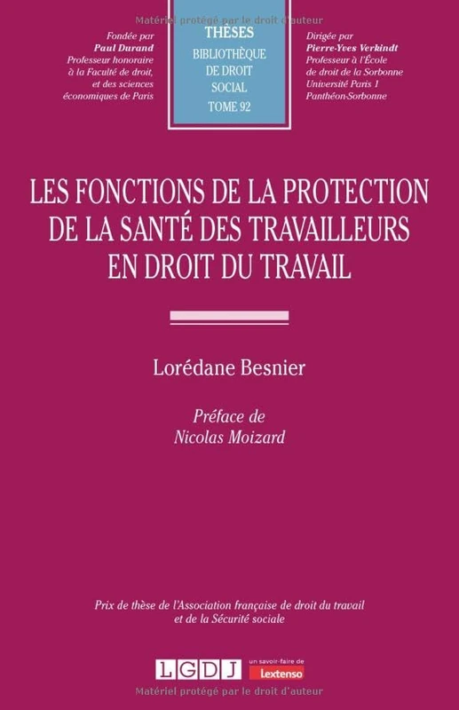 Les fonctions de la protection de la santé des travailleurs en droit du travail (92)