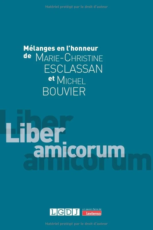 Mélanges en l'honneur de Marie-Christine Esclassan et Michel Bouvier