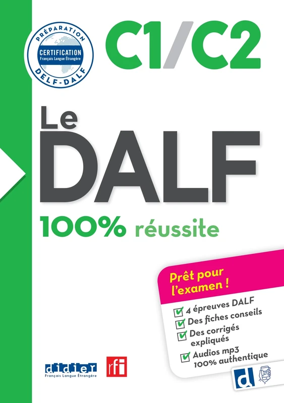 Le DALF 100% réussite C1/C2 + didierfle.app: Buch mit Audio-Download