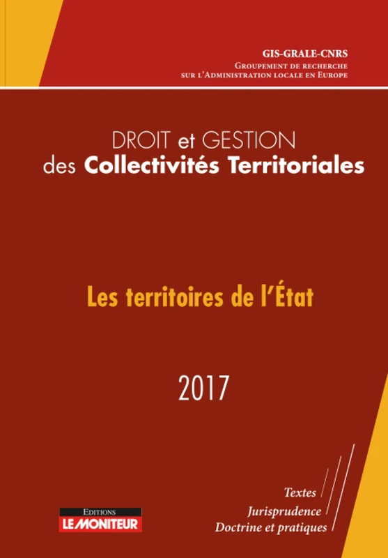 Droit et gestion des collectivités territoriales 2017: Les territoires de l'état