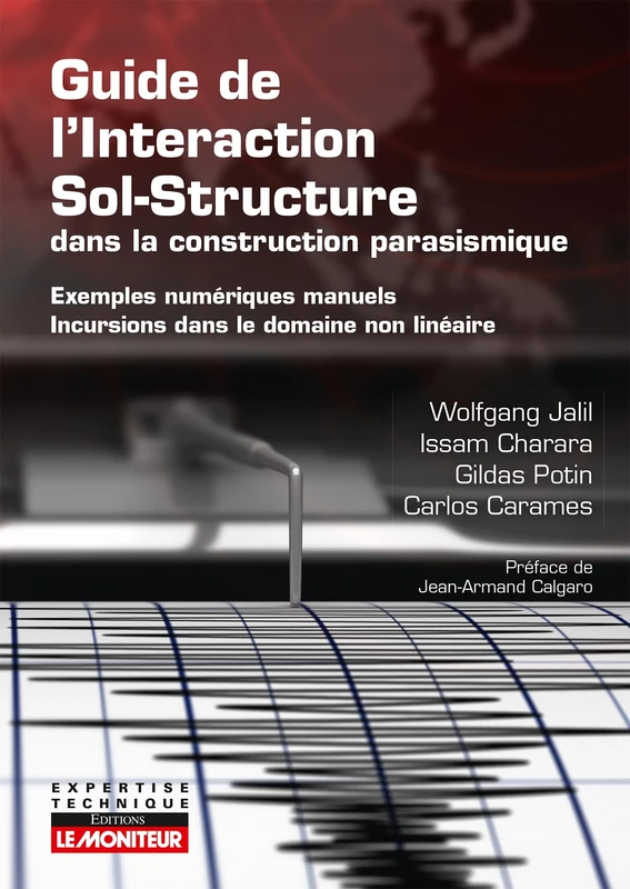 Guide de l'interaction sol-structure dans la construction parasismique: Exemples numériques manuels - Incursions dans le domaine non linéaire - Image 1