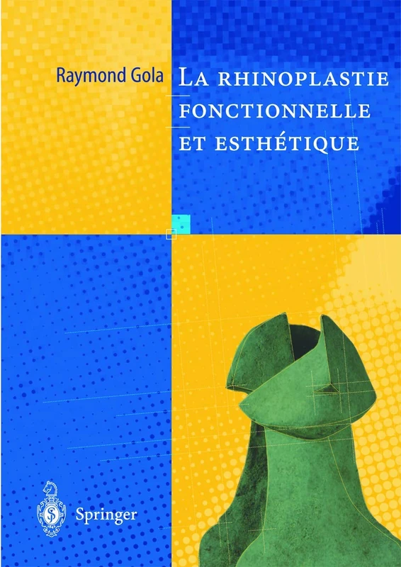 Springer - Rhinoplastie Fonctionnelle Et Esthetique Book