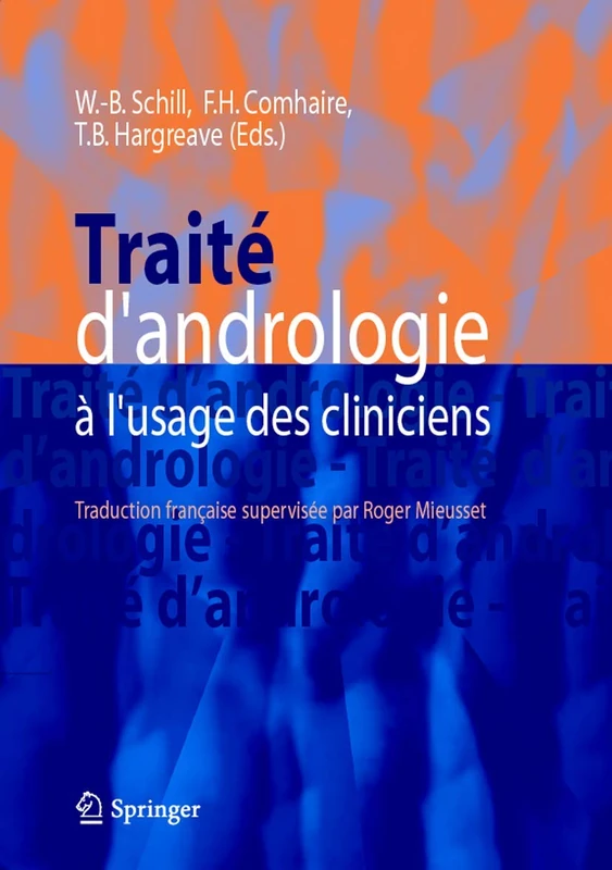 Traite D'andrologie a L'usage Des Cliniciens