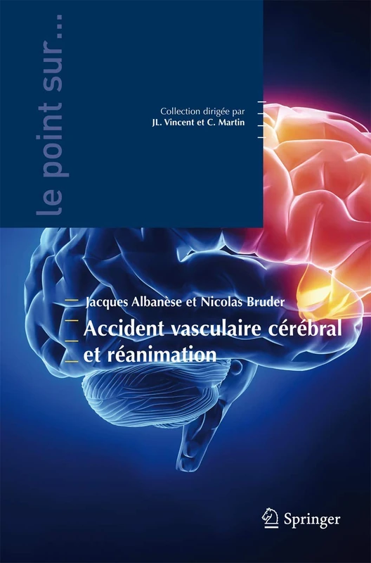 Accident Vasculaire Cerebral Et Reanimation (Le Point Sur ...)