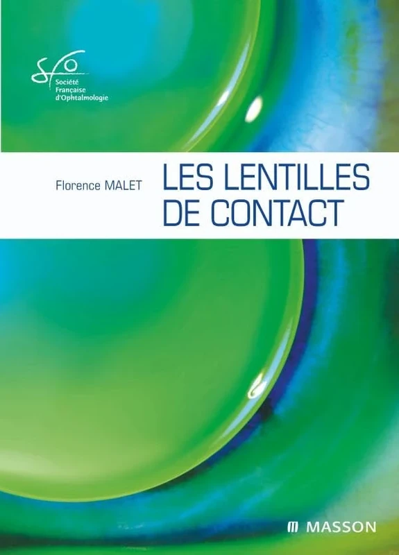 Les lentilles de contact: Rapport SFO 2009