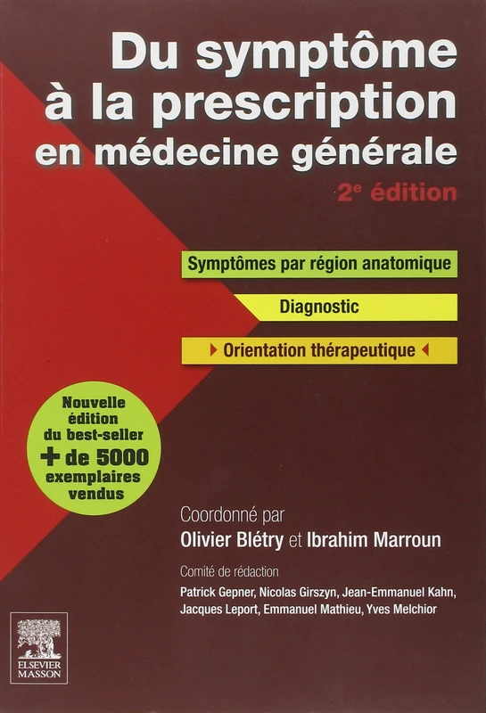 Du symptôme à la prescription en médecine générale: Symptômes, diagnostic, thérapeutique