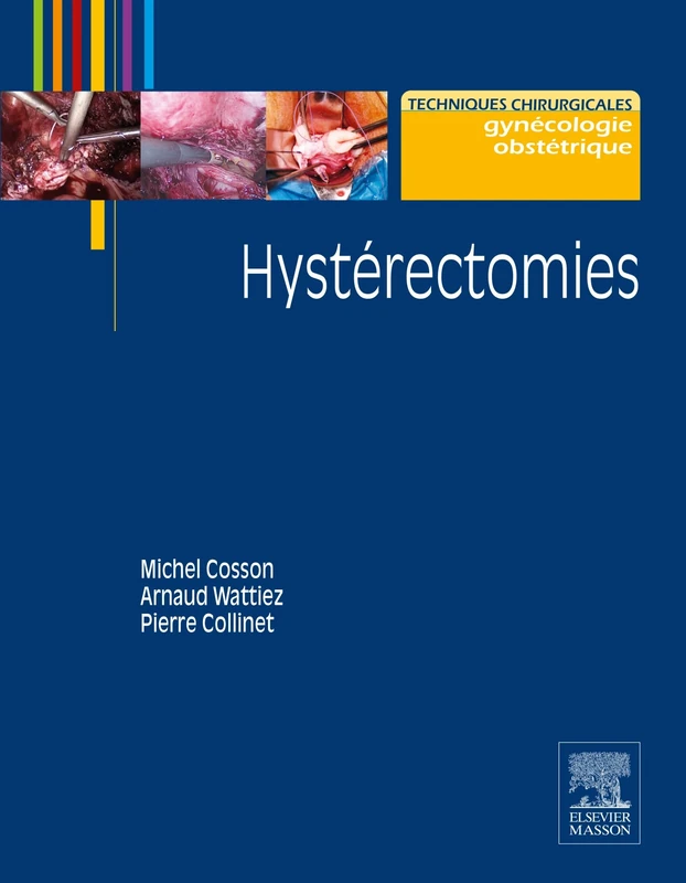 Elsevier Masson - Hysterectomies Medical Reference Book