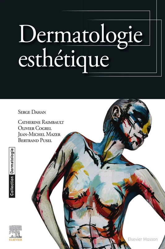 Dermatologie esthetique - Elsevier Masson Medical Book