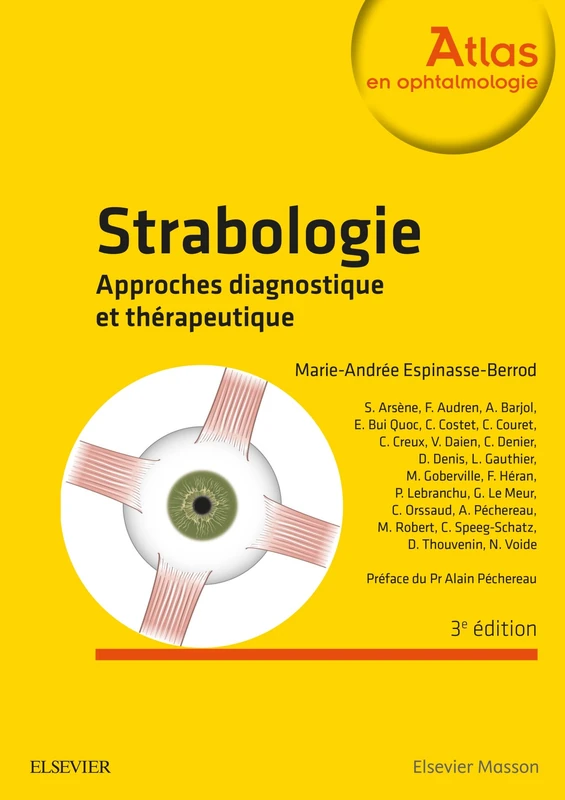 Strabologie: Approches Diagnostique Et Thérapeutique: Approches Diagnostique Et Thérapeutique