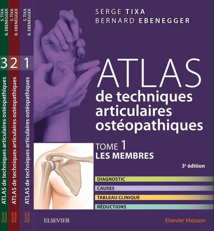 Atlas de techniques articulaires ostéopathiques T1 à T3. PACK: T1 À T3