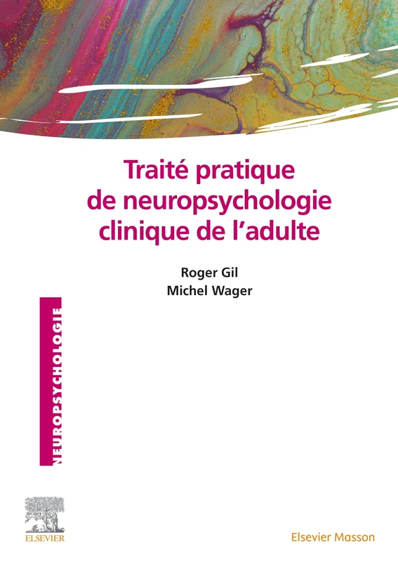Traité pratique de neuropsychologie clinique de l'adulte: Evaluation et revalidation - Image 1
