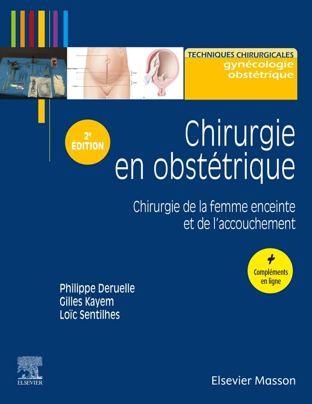 Chirurgie en obstétrique: Chirurgie de la femme enceinte et de l'accouchement