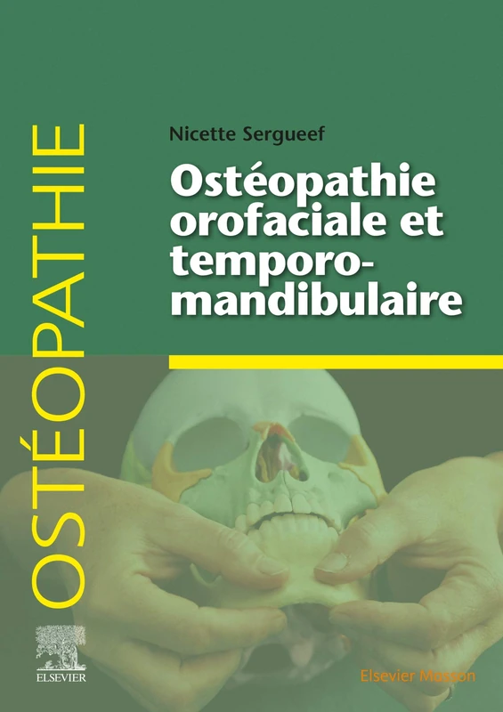 Ostéopathie orofaciale et temporomandibulaire