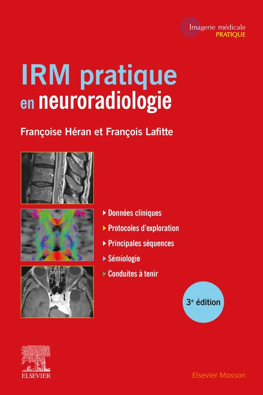 IRM pratique en neuroradiologie
