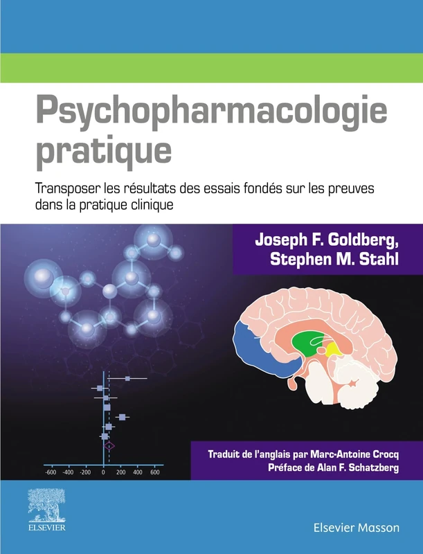 Psychopharmacologie pratique: Transposer les résultats des essais fondés sur les preuves dans la pratique clinique