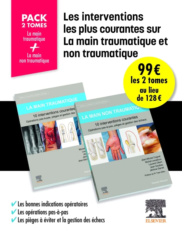 La main traumatique / La main non traumatique - 10 interventions courantes - Pack 2 tomes: Manuel de chirurgie du membre supérieur