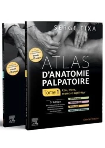 Atlas d'anatomie palpatoire. Pack 2 tomes: Cou, tronc, membre supérieur