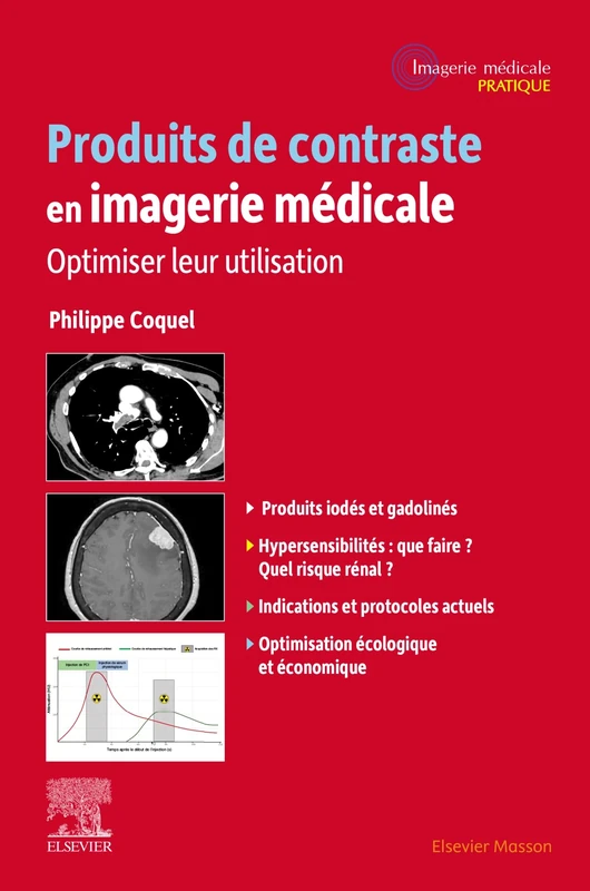 Produits de contraste en imagerie médicale: Optimiser leur utilisation
