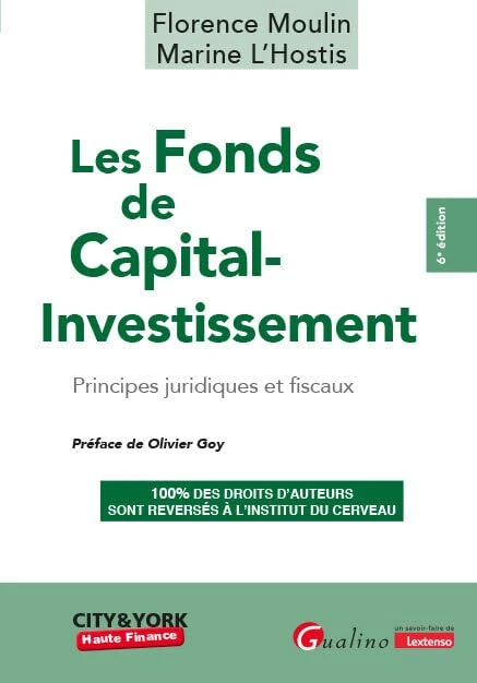 Les Fonds de Capital-Investissement: Principes juridiques et fiscaux