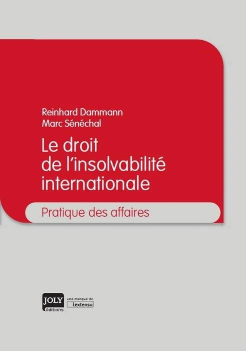 LE DROIT DE L INSOLVABILITE INTERNATIONALE