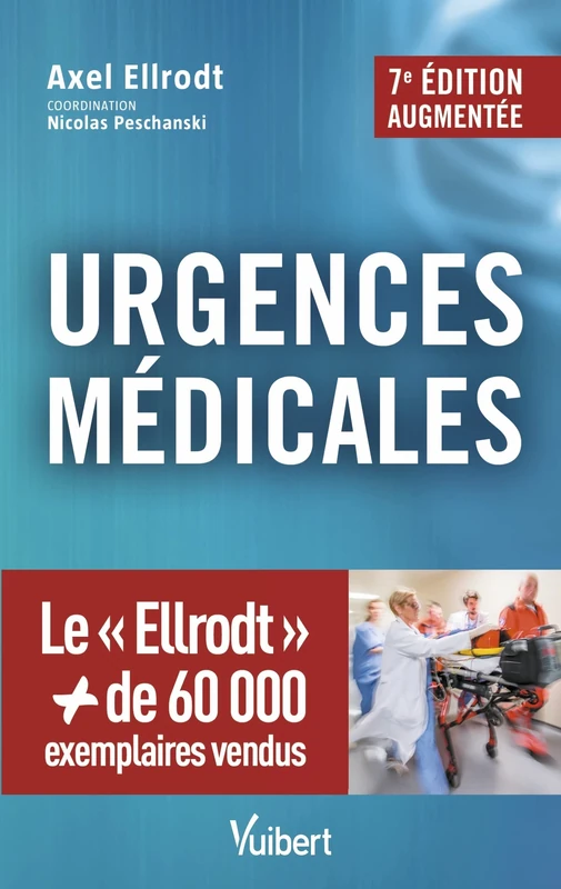 Urgences médicales: La référence incontournable