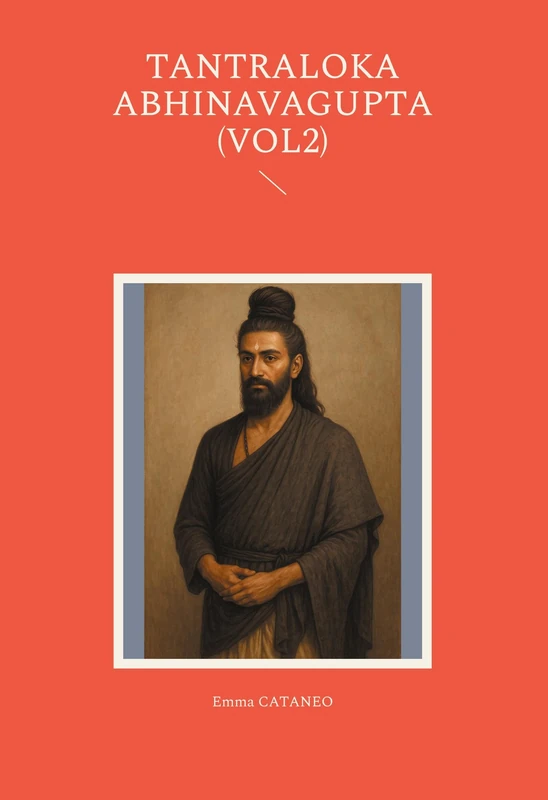 Tantraloka abhinavagupta (vol2): Tome 2