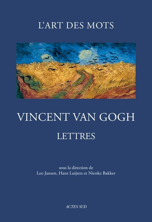 Lettres de van gogh - l'art des mots