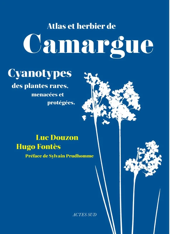 Atlas et herbier de Camargue: Cyanotypes des plantes rares menacées et protégées - Image 1