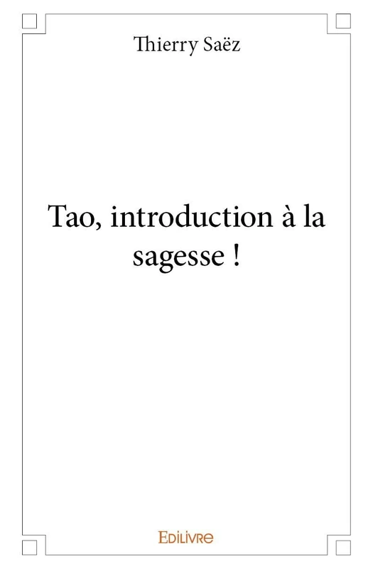 Tao, introduction à la sagesse ! - Image 1