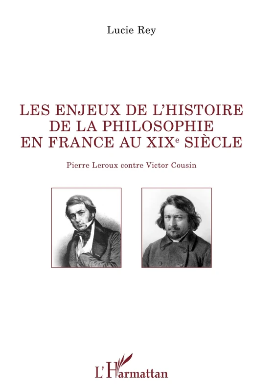 Les enjeux de l'histoire de la philosophie en France au XIX e siècle: Pierre Leroux contre Victor Cousin - Image 1
