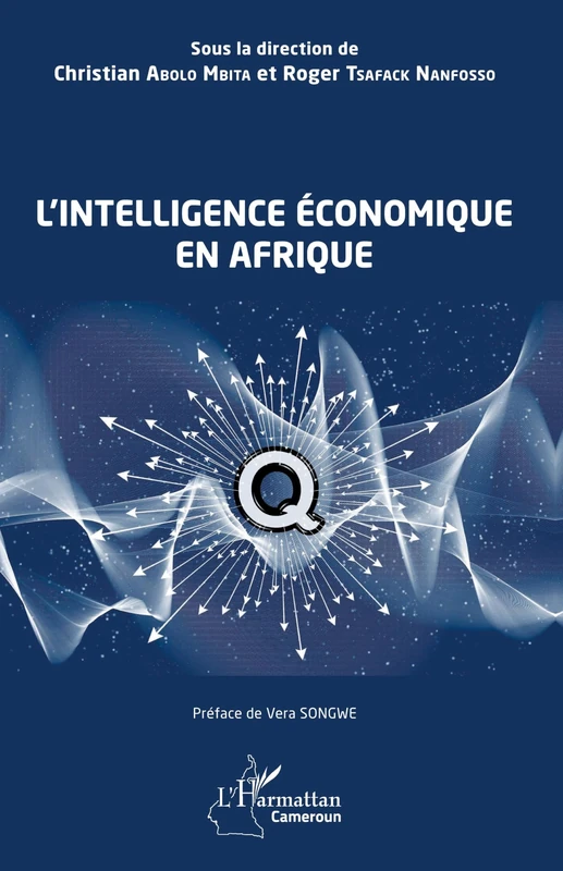 L’intelligence économique en Afrique (Harmattan Cameroun)