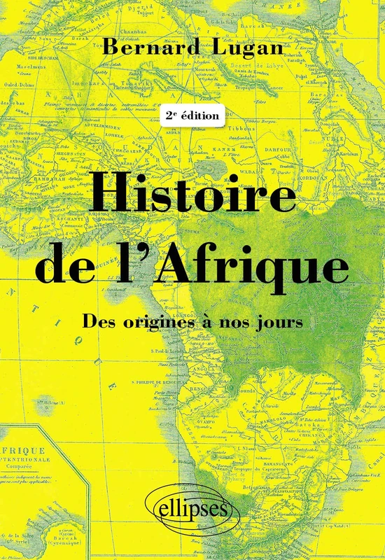 Histoire de l’Afrique – Des origines à nos jours - 2e édition